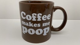 Coffee Makes Me Poop XL Coffee Mug (Spencer’s) - £7.84 GBP