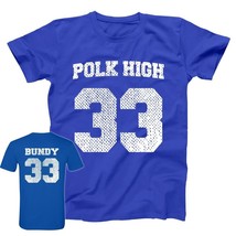 Polk High Al Bundy Jersey T-shirts Men/Women Tops Tees Print T Shirt Men Loose T - £74.53 GBP