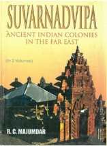 Suvarnadvipa: Ancient Indian Colonies in the Far East Volume 2 Vols. [Hardcover] - $42.69