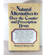 Natural Alternatives (O T C) to Over-The-Counter and Prescription Drugs - $5.68