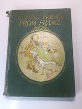 1927 Nursery Rhyme Friends From France The Book House For Children Chicago - £5.85 GBP