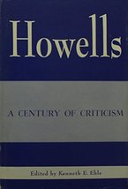 Howells a Century of Criticism Eble, Kenneth Eugene - $6.48
