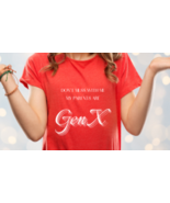 "Don't Mess With Me, My Parents are Gen X" Kid's T-Shirt, Retro Design - $25.00