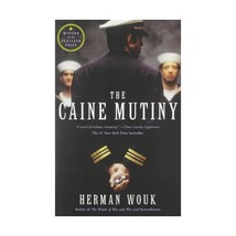 The Caine Mutiny: A Novel of World War II Herman Wouk - £15.83 GBP