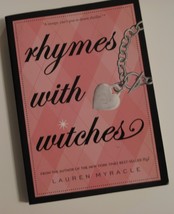 Rhymes With Witches by Lauren Myracle (2006, Paperback) - $5.54