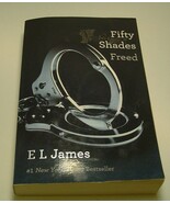 Fifty Shades Freed (3rd Book in the Fifty Shades Trilogy) E L James 2011 - $4.24
