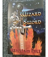 Wizard Sword Paperback William Hill 2001 1st printing ^^^Brand NEW*** - £23.31 GBP