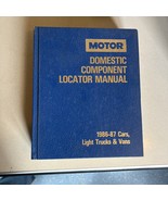 1986-87 1987 Motor Domestic Component Locator Manual Cars, Light Trucks, Vans ￼￼ - $29.99