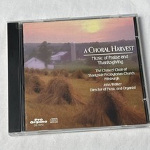 A CHORAL HARVEST Music of Praise and Thanksgiving The Chancel Choir Pitt... - £10.54 GBP