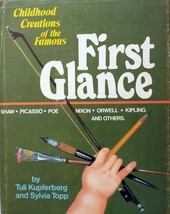 First glance: Childhood Creations of the Famous by Tull Kupferberg &amp; Sylvia Topp - £5.96 GBP