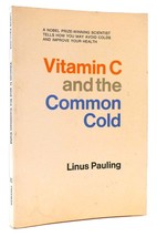 Linus Pauling Vitamin C And The Common Cold 1st Edition 1st Printing - £102.48 GBP