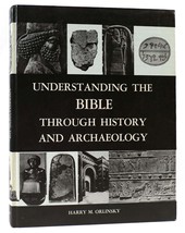 Harry M. Orlinsky Understanding The Bible Through History And Archaeology 1st E - £70.37 GBP