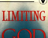 LIMITING GOD an Analysis of Christian Failure with the Sure Answer for S... - £24.73 GBP