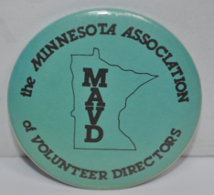 70s MAVD Minnesota Association of Volunteer Directors 2-1/4&quot; Pinback Pin Button - $18.80