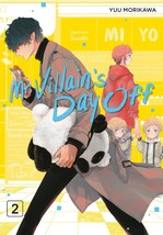 Mr. Villain&#39;s Day Off 02 [Paperback] Morikawa, Yuu - $7.87