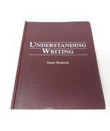 Understanding Writing With Binder Susan Bradrick Language &amp; Compostition... - £11.73 GBP