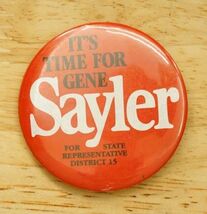 Vintage Pinback Button Oregon Politics Gene Sayler District 15 Represent... - $12.86