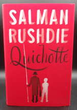 Salman Rushdie QUICHOTTE First U.K. edition, First printing SIGNED Booker List - £46.35 GBP
