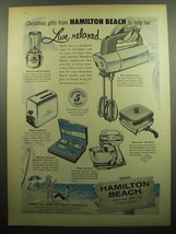 1958 Hamilton Beach Advertisement - Mixette, Liqui-Blender, Toaster, Mixer - £14.78 GBP