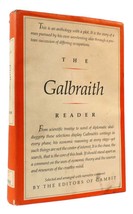 John Kenneth Galbraith The Galbraith Reader From The Works Of John Kenneth Galbr - £152.56 GBP