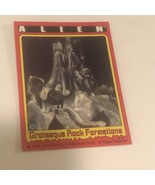 Alien Trading Card #33 Grotesque Rock Formations - £1.54 GBP