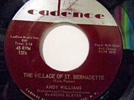Andy Williams-The Village Of St. Bernadette / I&#39;m So Lonesome I-45rpm-1959-VG+ - £3.98 GBP