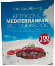 Ketogenic Mediterranean Diet Cookbook Top 100 Ultra Low Carb Alexopoulos, Leda - £8.70 GBP