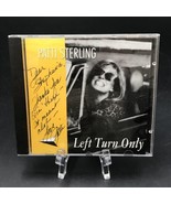Signed Patti Sterling LEFT TURN ONLY SCSP888 CD Sterling Castle Music 1993 - £11.16 GBP