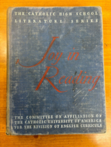 1941 Catholic Joy in Reading Textbook - Hardcover Catholic HS Literature... - $14.95