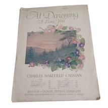 At Dawning I Love You by Charles Wakefield Cadman Sheet Music 1905 - $8.86