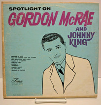 Spotlight On Gordon McRae And Johnny King, Tiara TMT 7520 VG/VG+/NM Mono LP - £14.38 GBP
