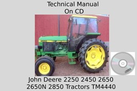 John Deere 2250 2450 2650 2650N 2850 Tractors Technical Manual TM4440 On CD - £14.97 GBP