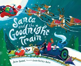 Santa and the Goodnight Train: A Christmas Holiday Book for Kids [Hardcover] Sob - £7.48 GBP