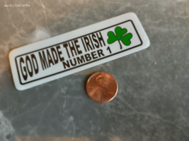 Small Hand made Decal sticker God Made the Irish Number 1    Ireland - £4.51 GBP