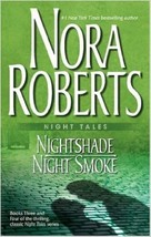Night Tales : Nightshade - Night Smoke by Nora Roberts (2005) - £5.28 GBP