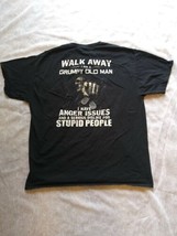 Walk Away I Am A Grumpy Old MAN- I Have Anger - Dislike Of Stupid T-Shirt Xl - £9.48 GBP