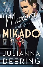 Murder at the Mikado (A Drew Farthering Mystery) [Paperback] Deering, Julianna - £10.43 GBP