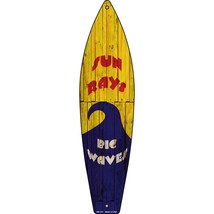 Sun Rays Big Waves Metal Novelty Surfboard Sign SB-155 - £20.00 GBP