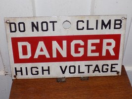 Vintage Do Not Climb Danger High Voltage Porcelain Sign - $1,575.42 MXN