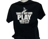 Dirty Innuendo Take It Out And Play With It Men’s Large T Shirt Snowboar... - $10.50