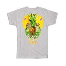 Pineapple Tropical Life : Gift T-Shirt Fruit Modern Kitchen Trend Hawaii Summer - £19.66 GBP