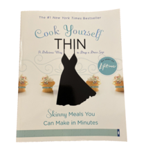 Cook Yourself Thin : Skinny Meals You Can Make in Minutes by Lifetime Te... - £3.77 GBP