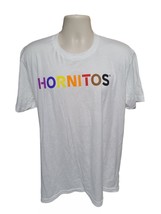 Hornitos Tequila be Proud Shots for All Adult Large White TShirt - $19.80