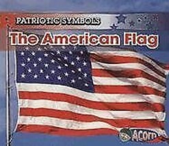 The American Flag (Patriotic Symbols) - £100.77 GBP