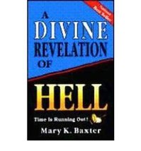By Mary K. Baxter - A Divine Revelation of Hell [Paperback] Mary K. Baxter - $623.24 MXN
