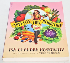 Appetite for Reduction: 125 Fast and Filling Low-Fat Vegan Recipes - £4.71 GBP