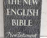 The New English Bible NEW TESTAMENT / Oxford 1961 [Library Binding] Oxfo... - $2.93