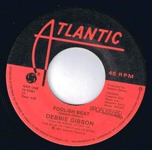 Debbie Gibson Foolish Beat 45 rpm Fallen Angel Canadian Pressing - $3.95