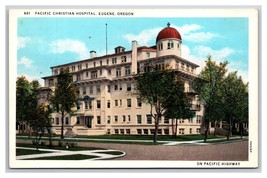 Pacific Christian Hospital Eugene Oregon OR UNP WB Postcard H30 - £6.26 GBP