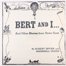Bert And I...  And Other Stories From Down East - 1961 Mono 12&quot; Vinyl LP - £33.63 GBP